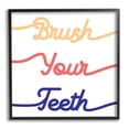 thumbnail image 1 of Stupell Industries Brush Your Teeth Children's Bathroom Dental Hygiene Typography Painting Black Framed Art Print Wall Art, 12 x 12, 1 of 7