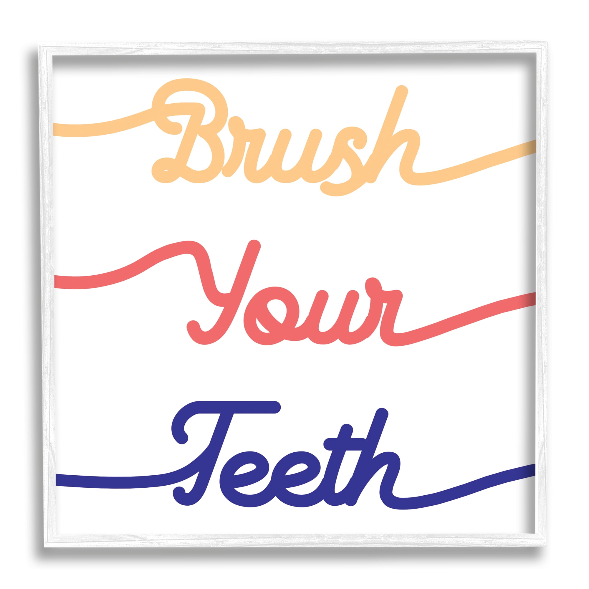 Stupell Industries Brush Your Teeth Children's Bathroom Dental Hygiene Typography Painting White Framed Art Print Wall Art, 12 x 12