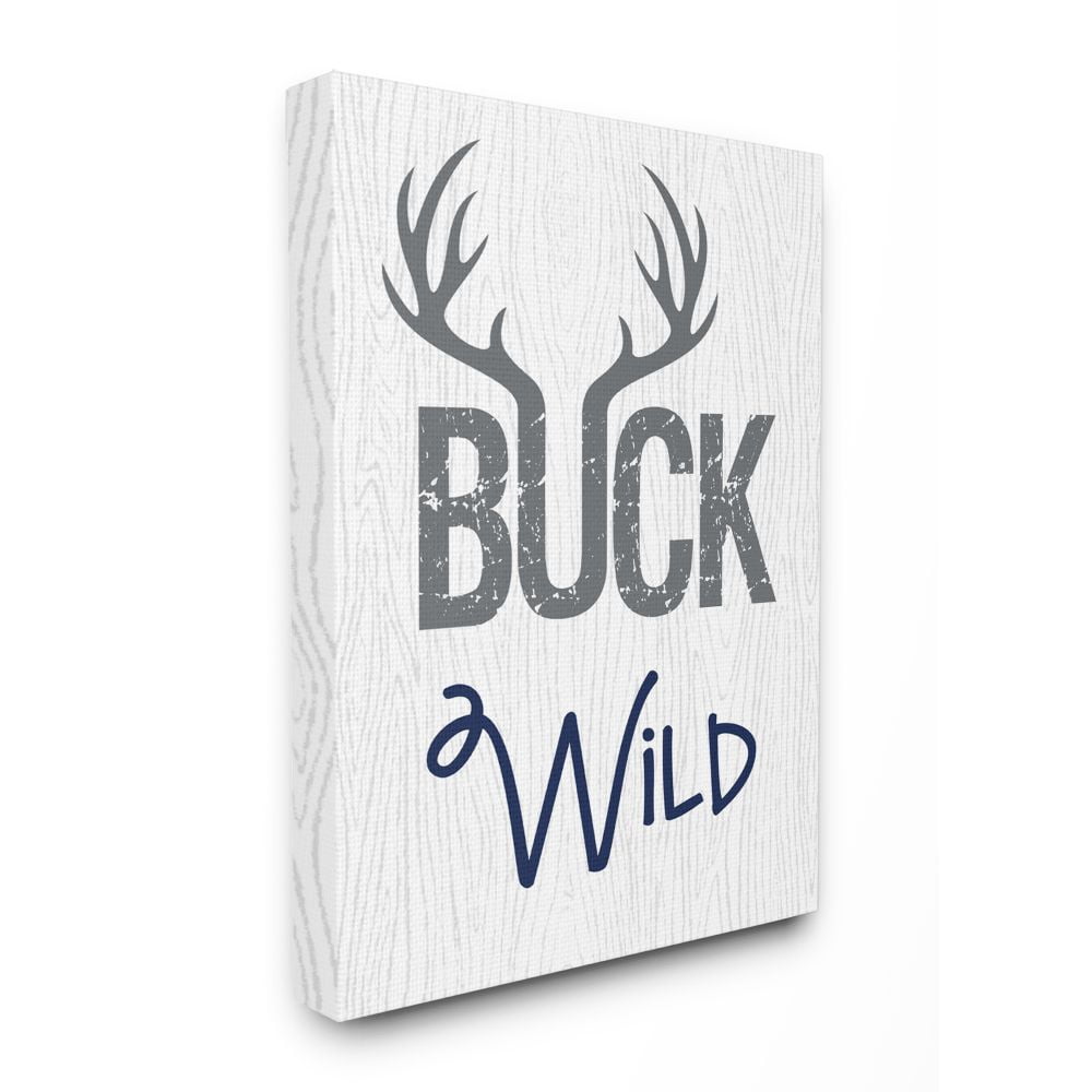 Stupell Industries Buck Wild Phrase Antler Typography Kids' Rustic Sign Canvas Wall Art Design by Ashley Calhoun