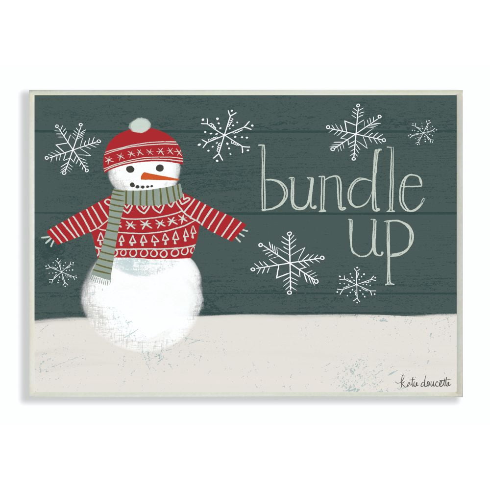 Stupell Industries Bundle Up Snowman Wood Texture Holiday Word Design Wood Wall Art By Artist Katie Doucette