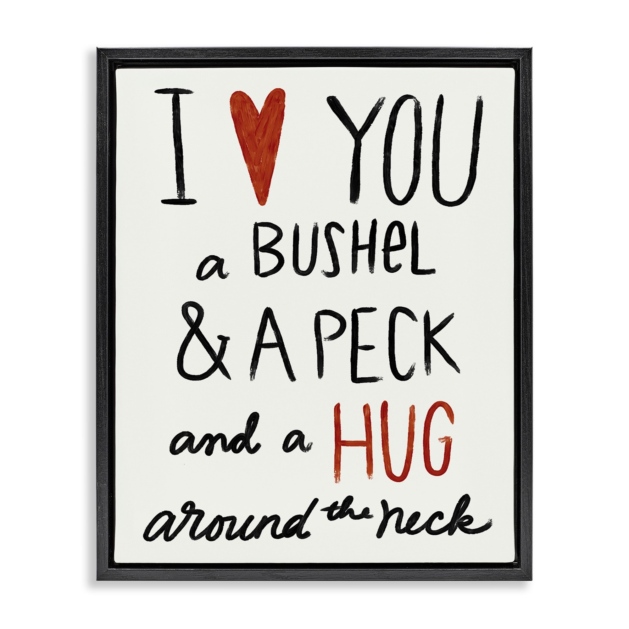 Stupell Industries Bushel and a Peck and a Hug Around The Neck Jet Black Framed Floating Canvas Wall Art, 16x20, by Katie Doucette