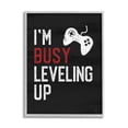 thumbnail image 1 of Stupell Industries Busy Leveling Up Video Game Controller Sign, 16 x 20, Design by Lux + Me Designs, 1 of 5