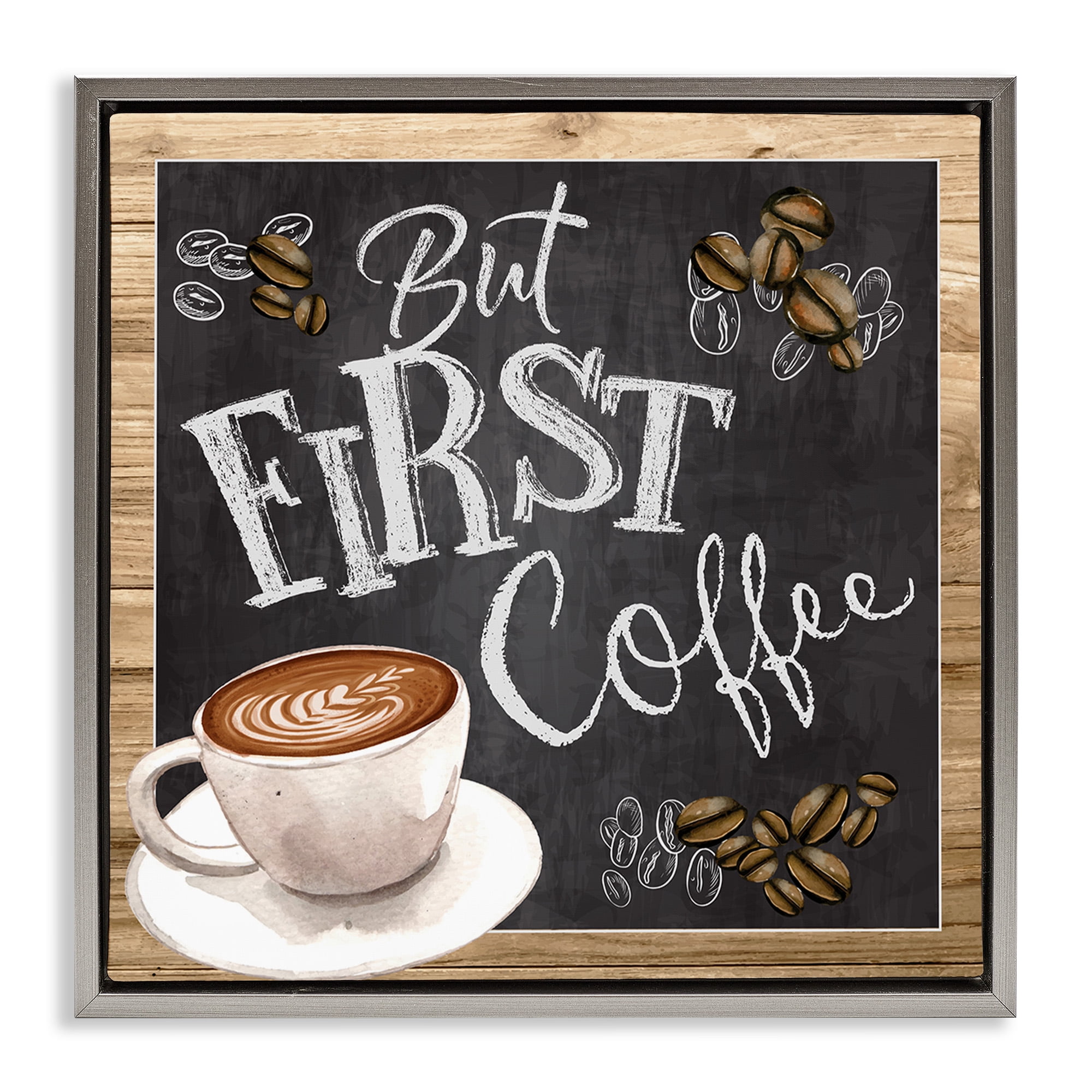 Stupell Industries But First Coffee Chalkboard Food & Beverage Painting