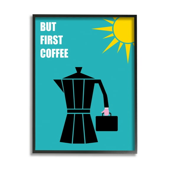 Stupell Industries But First Coffee Phrase Morning Sun Business Espresso Food & Beverage Painting Black Framed Art Print Wall Art, 16 x 20