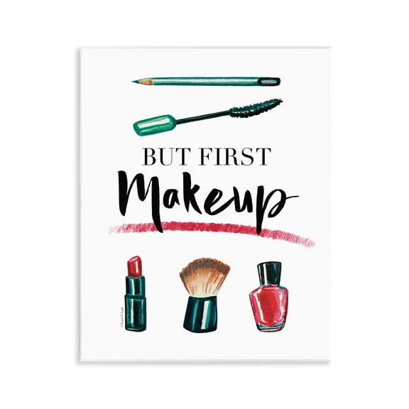 Stupell Industries But First Makeup Beauty & Fashion Painting Unframed Art Print Wall Art, 11 x 14