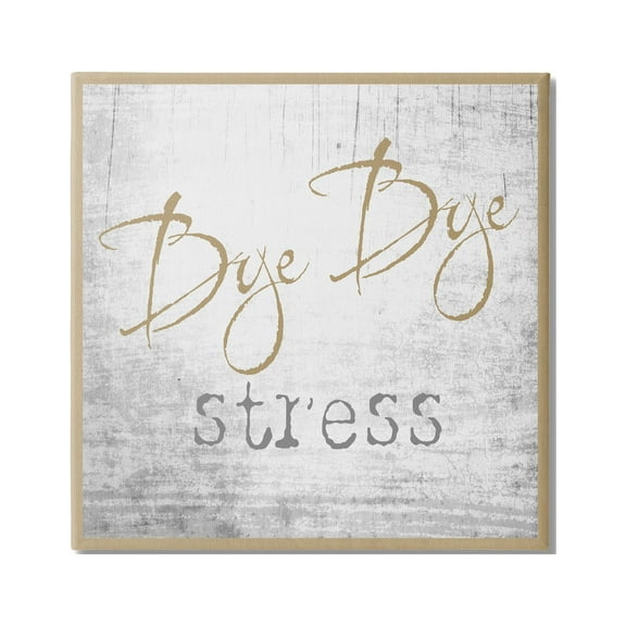 Stupell Industries Bye Stress Rustic Distressed Birch Pattern Border Graphic Art Gallery Wrapped Canvas Print Wall Art, Design by Graffitee Studios