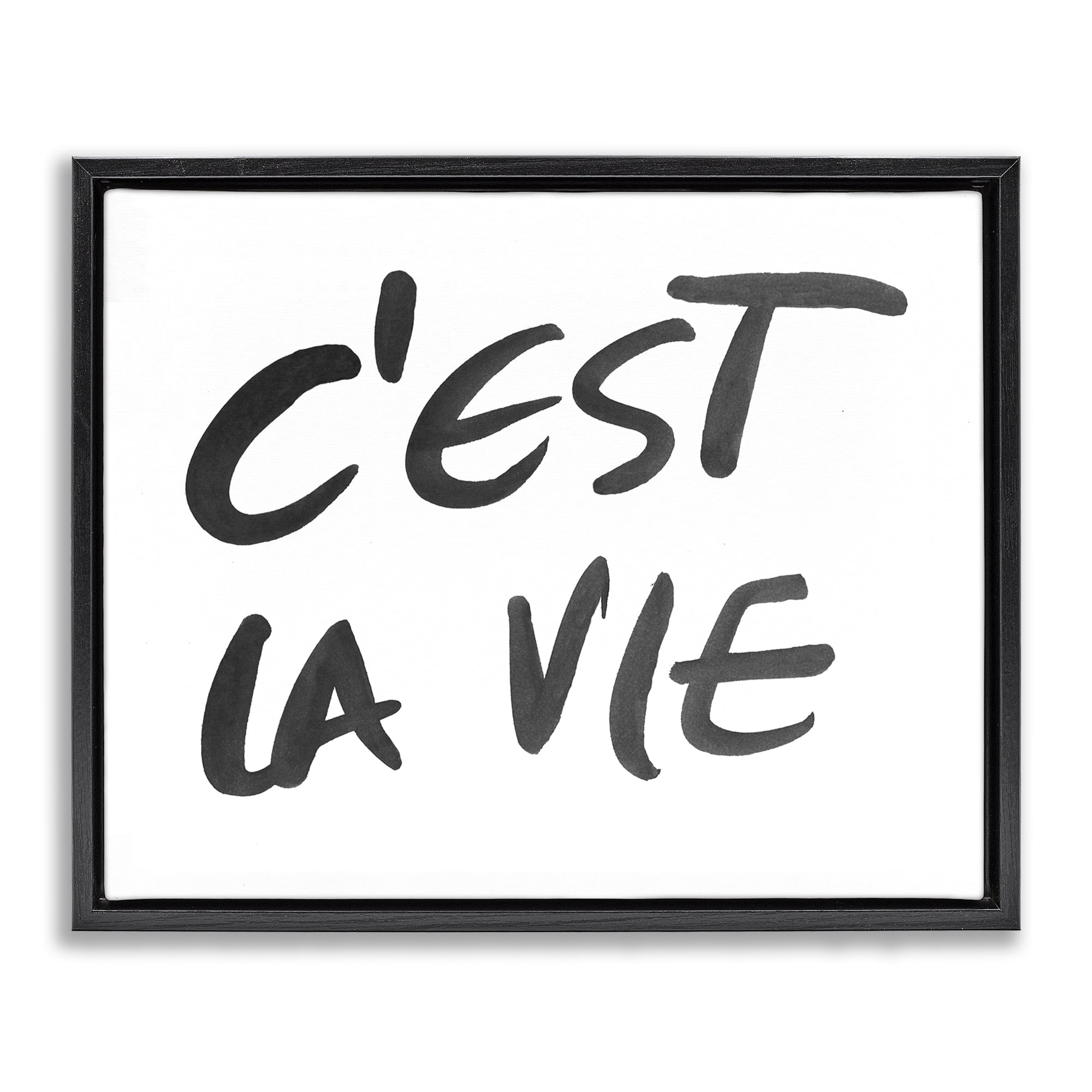 Stupell Industries C'est La Vie Minimal Text Black Framed Floater Canvas Wall Art, design by SD Graphics Studio