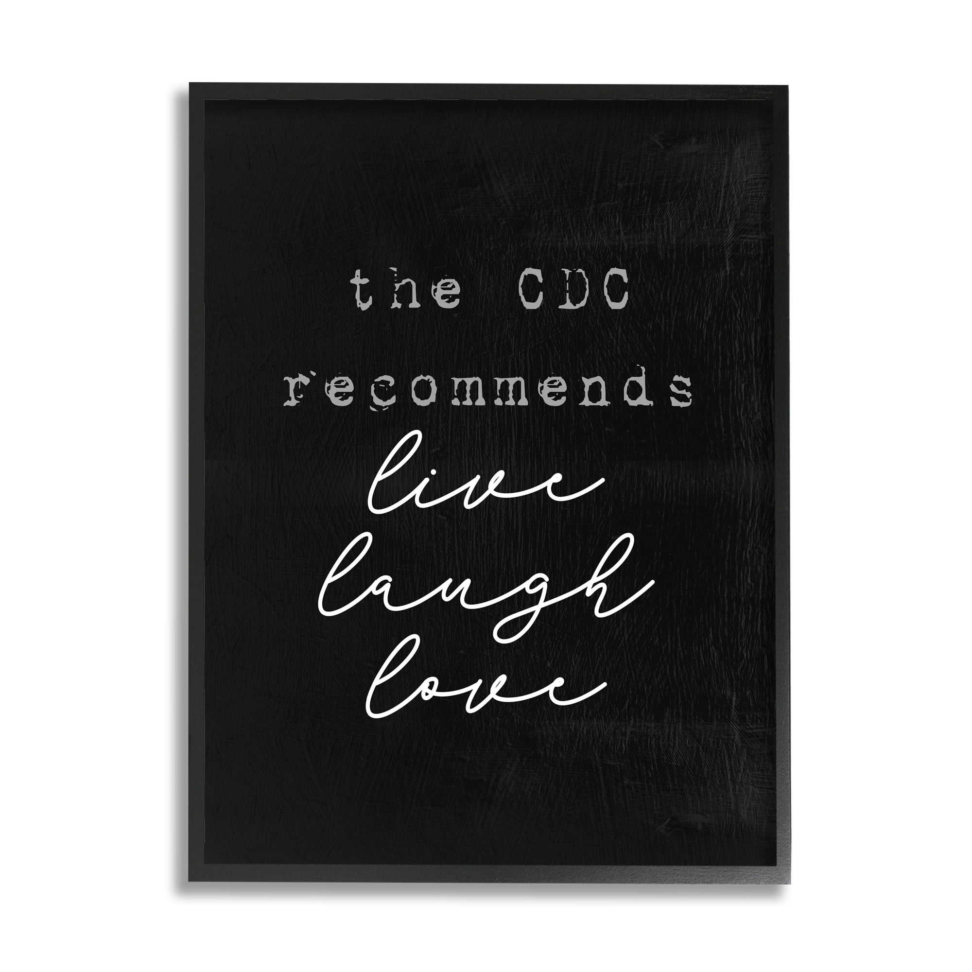 Stupell Industries CDC Recommends Live Laugh Love Funny Phrase Happiness, 11 x 14, Design by Lil' Rue