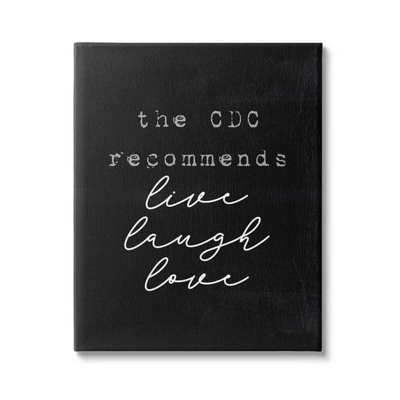 Stupell Industries CDC Recommends Live Laugh Love Funny Phrase Happiness, 36 x 48, Design by Lil' Rue