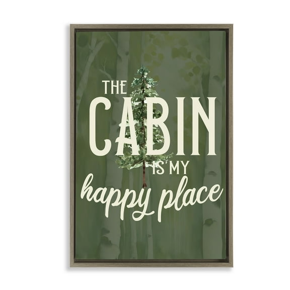 Stupell Industries Cabin is Happy Places Green Brown Framed Floater Canvas Wall Art design by Kim Allen, 25 x 17