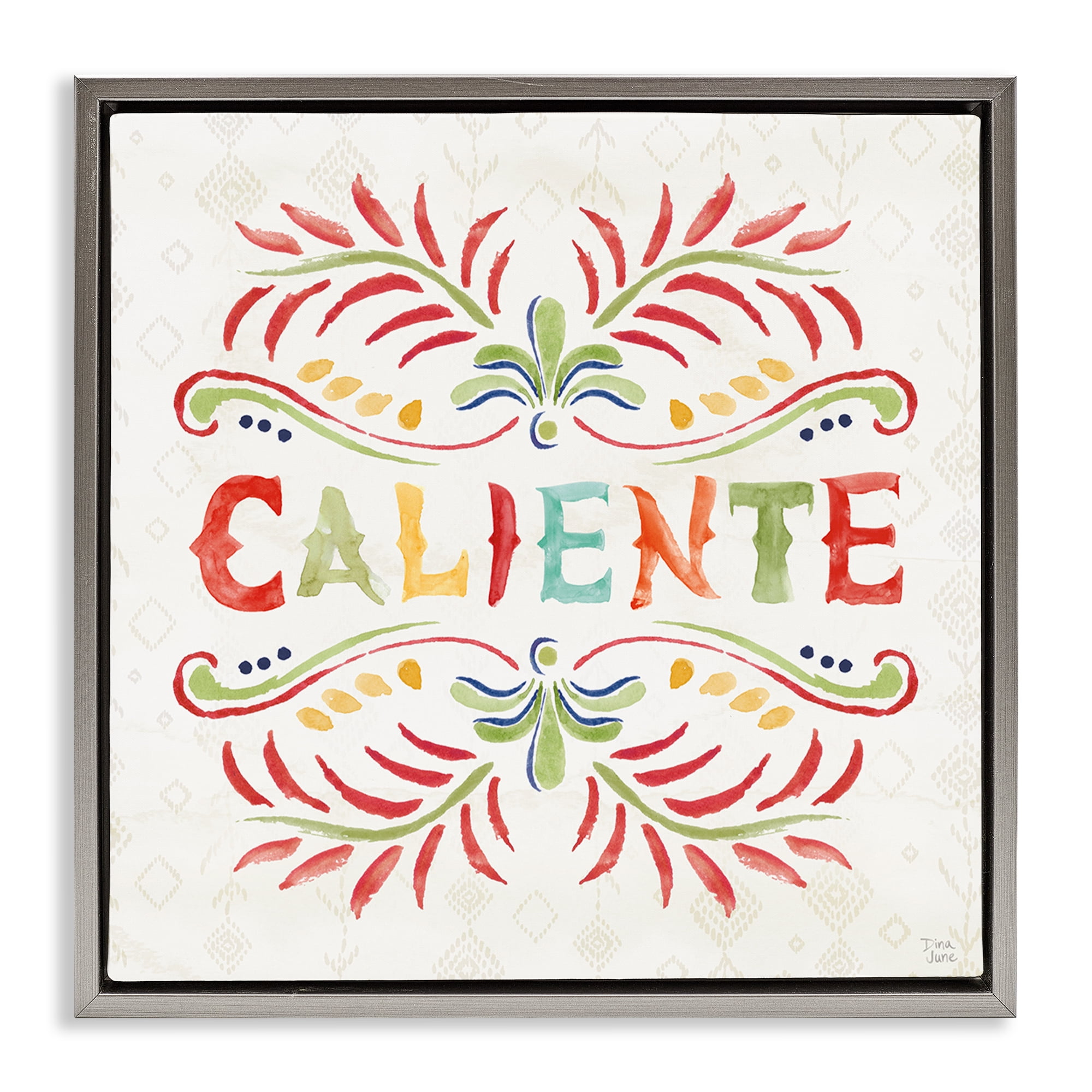 Stupell Industries Caliente con Patrón Vibrante Inspirational Quotes & Sayings Painting Gray Floater Framed Art Print Wall Art, 25 x 25