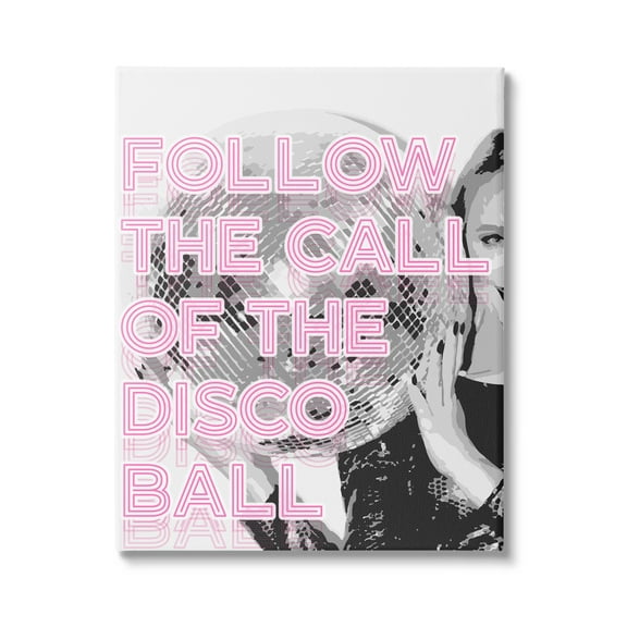Stupell Industries Call Of The Disco Ball Phrase Beauty & Fashion Painting Gallery Wrapped Canvas Print Wall Art
