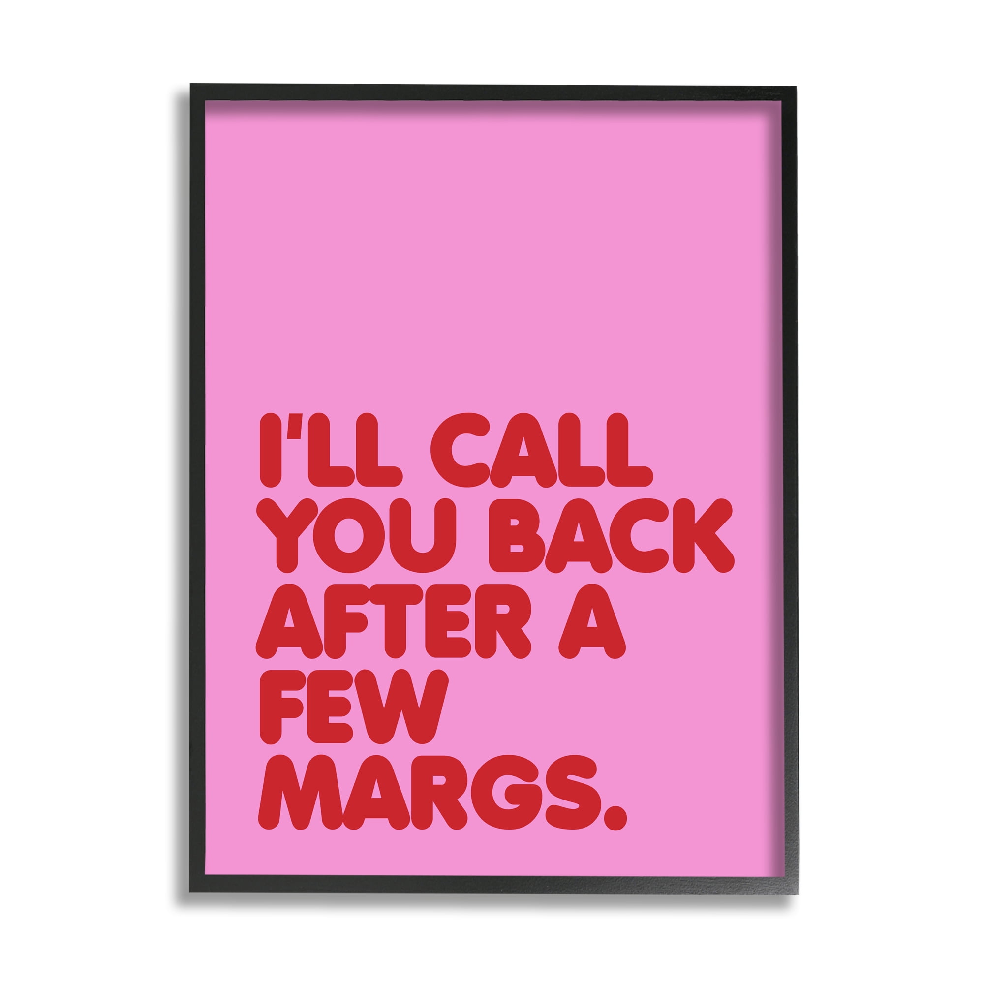 Stupell Industries Call You Back Funny Phrase Inspirational Painting Black Framed Art Print Wall Art, 11 x 14