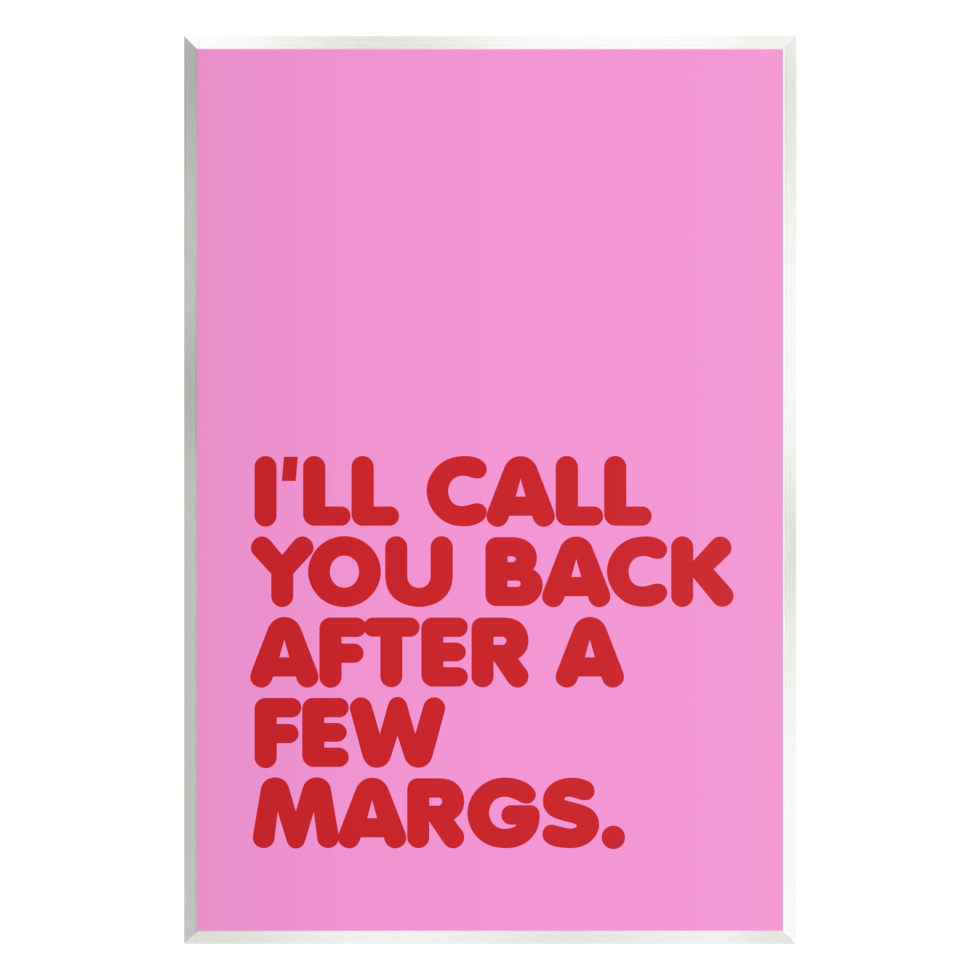 Stupell Industries Call You Back Funny Phrase Inspirational Painting Unframed Art Print Wall Art, 10 x 15