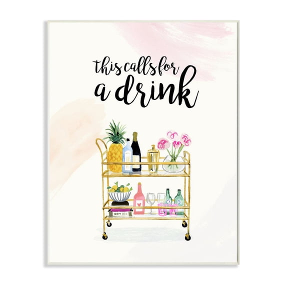Stupell Industries Calls for a Drink Quote Glam Cart Cocktail Alcohol Watercolor Wall Plaque Design by Victoria Borges