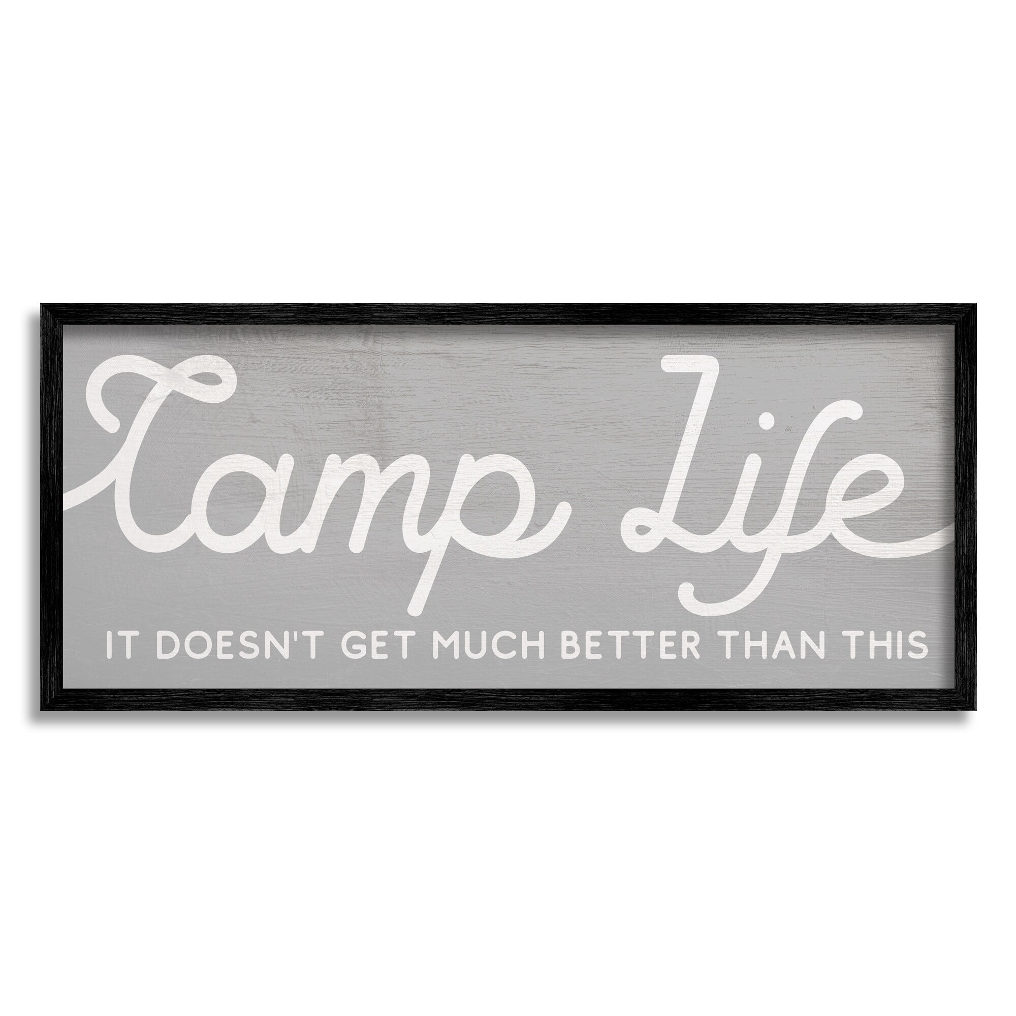 Stupell Industries Camp Life Better Than This Phrase Adventure Motivation Inspirational Painting Black Framed Art Print Wall Art, 13 x 30