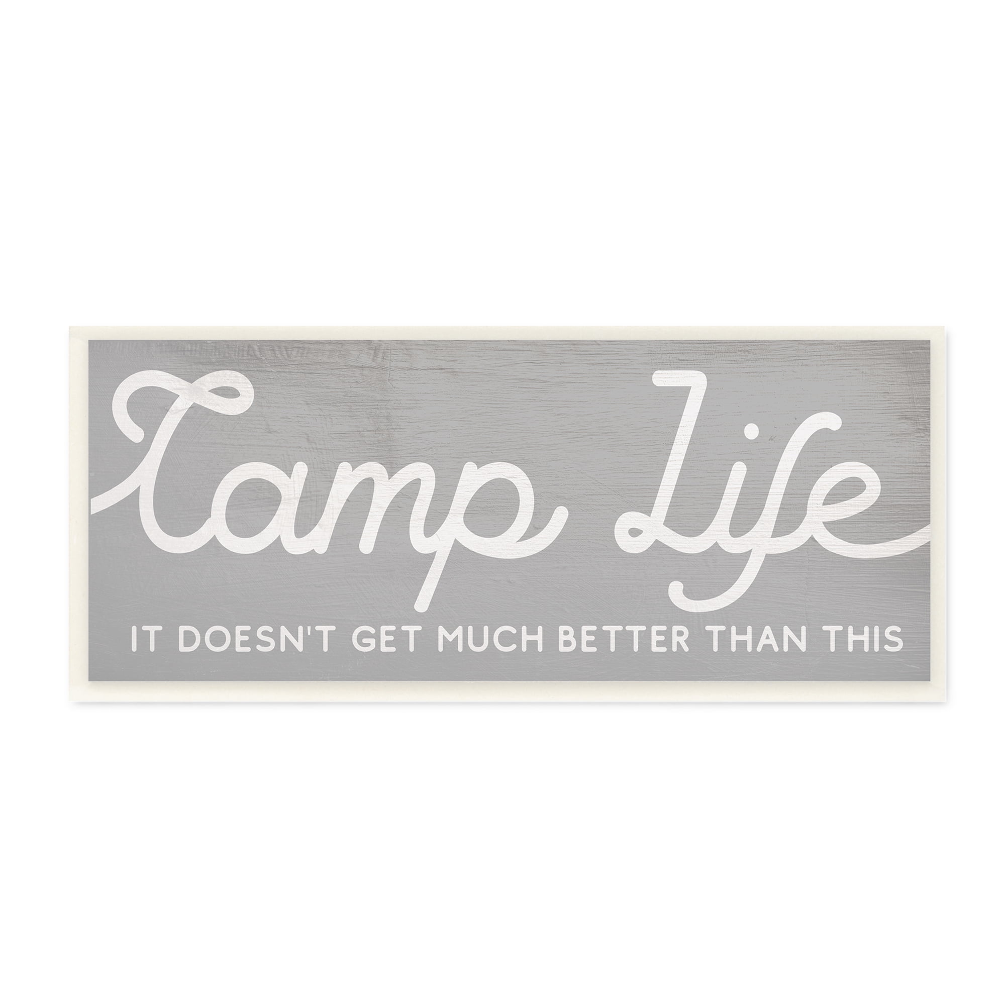Stupell Industries Camp Life Better Than This Phrase Adventure Motivation Inspirational Painting Unframed Art Print Wall Art, 7 x 17