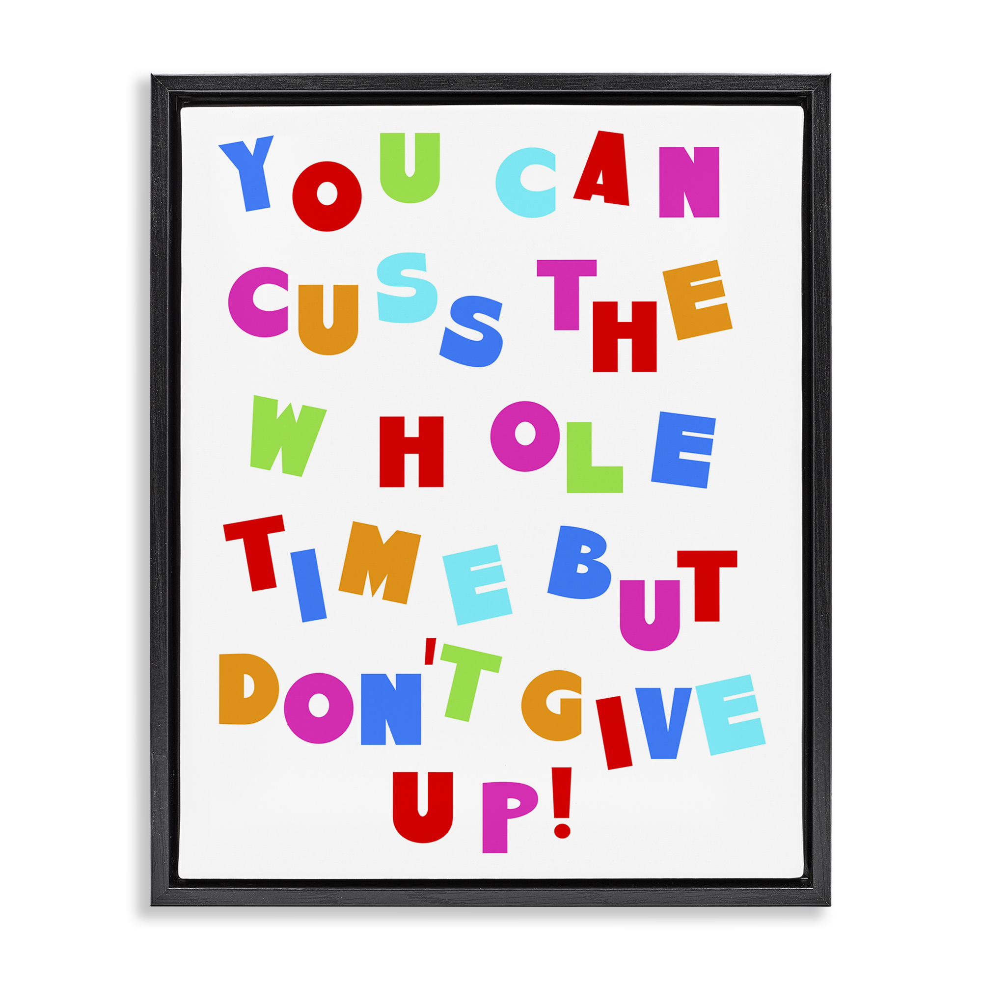 Stupell Industries Can Cuss But Don't Give Up Novelty & Humor Painting Black Floater Framed Canvas Art Print Wall Art, 25 x 31