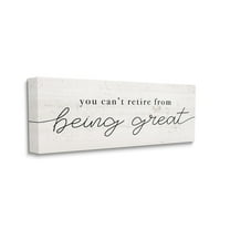 Stupell Industries Can't Retire Being Great Phrase Retirement Humor Canvas Wall Art, 10 x 24, Design by Daphne Polselli