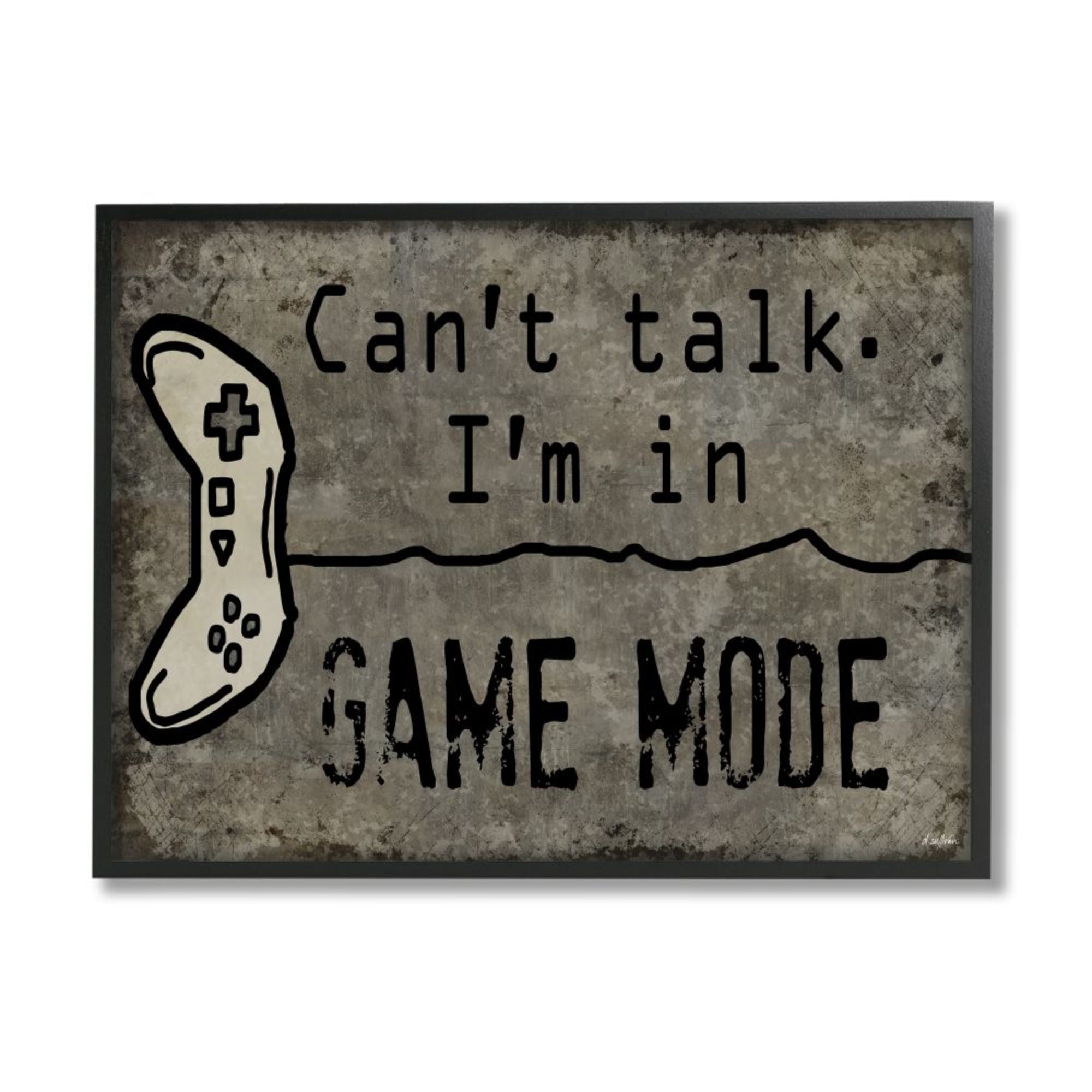 Stupell Industries Can't Talk Game Mode Quote Brown Controller Design by Denise Sullivan
