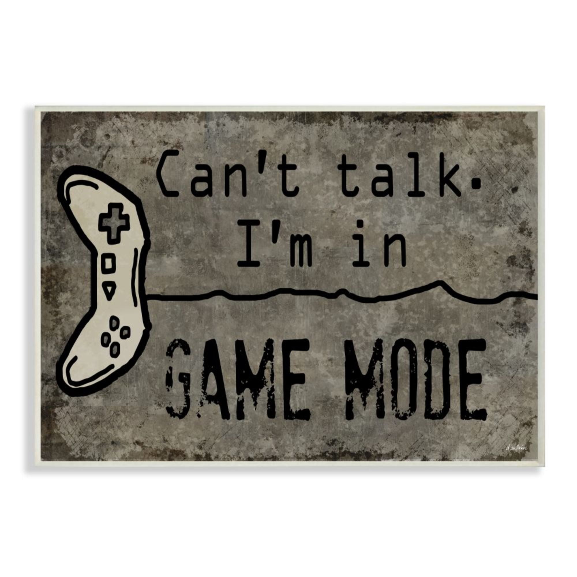 Stupell Industries Can't Talk Game Mode Quote Brown Controller Design by Denise Sullivan