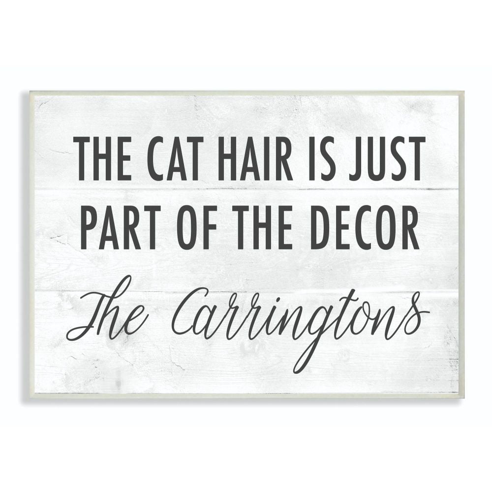 Stupell Industries Cat Hair Personalized Family Home Animals & Insects Painting Unframed Art Print Wall Art, 10 x 15