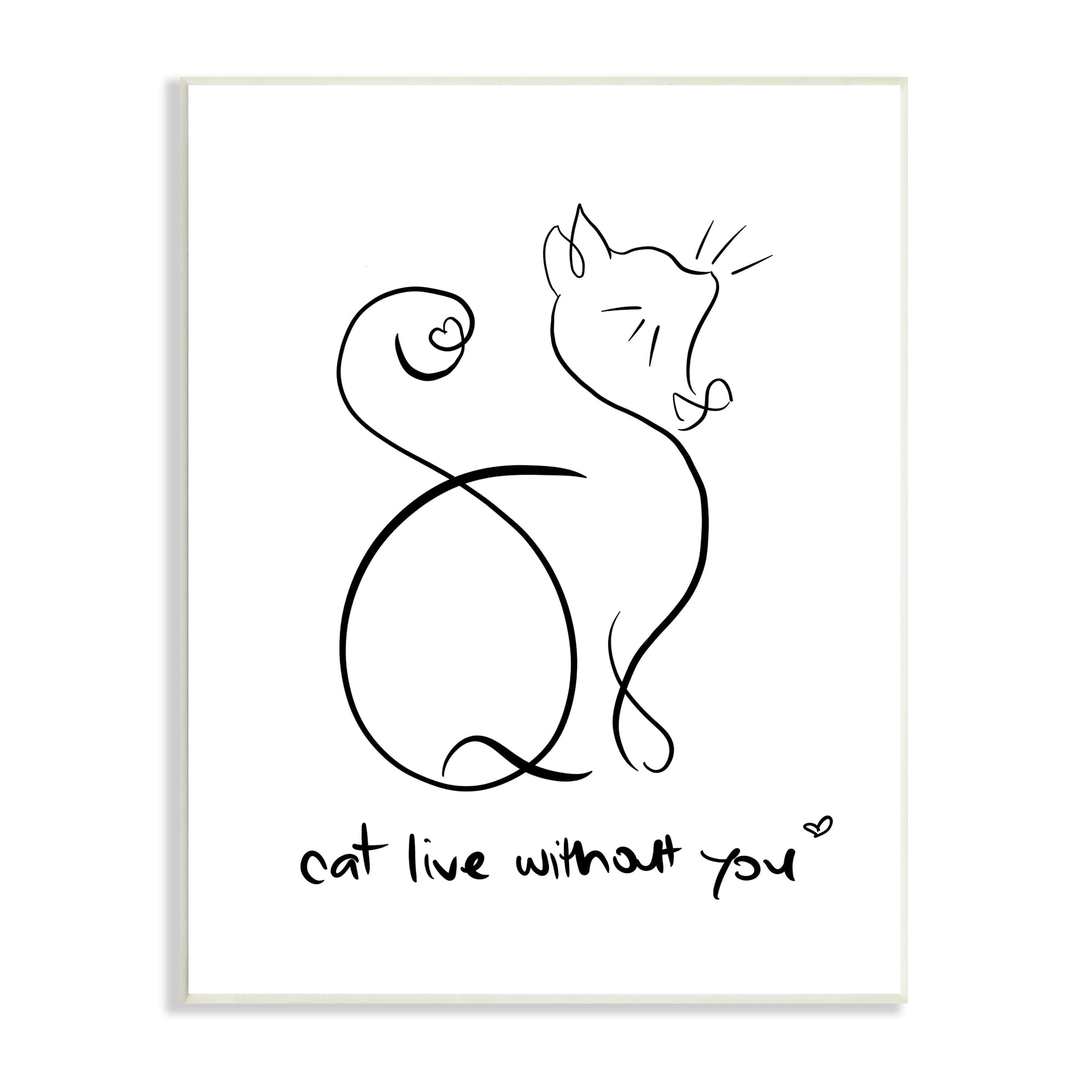 Stupell Industries Cat Live Without You Phrase Feline Pet Pun, 13 x 19, Design by Anna Quach