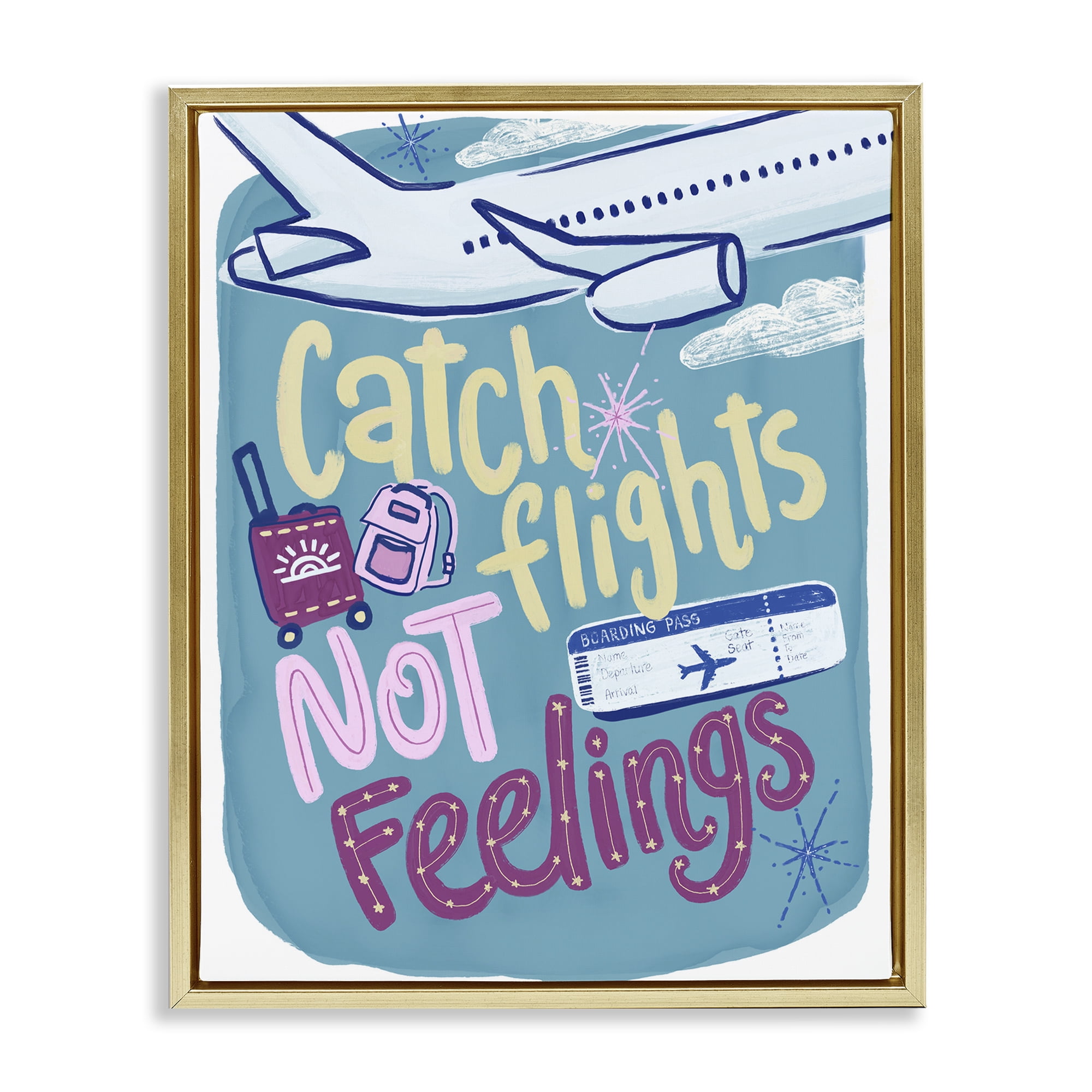 Stupell Industries Catch Flights Not Feelings Gold Framed Floater Canvas Wall Art, design by Connie Summers