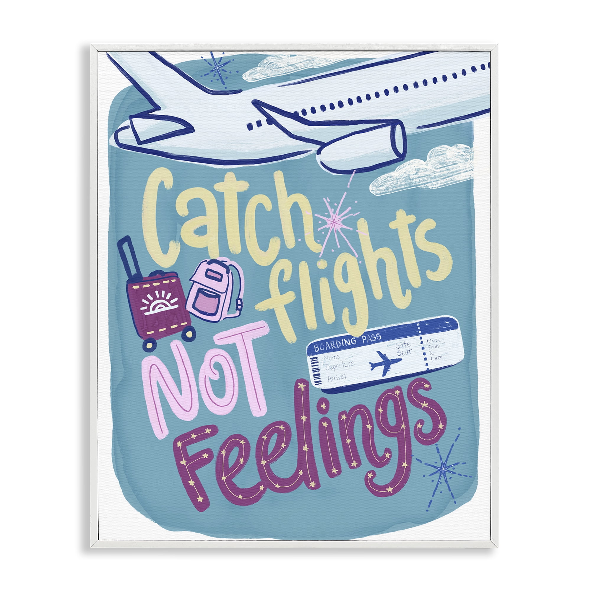 Stupell Industries Catch Flights Not Feelings White Framed Giclee Art, design by Connie Summers