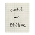 thumbnail image 1 of Stupell Industries Modern Catch Me Offline Scrawl Canvas Art, 16 x 20, by Victoria Barnes, 1 of 8