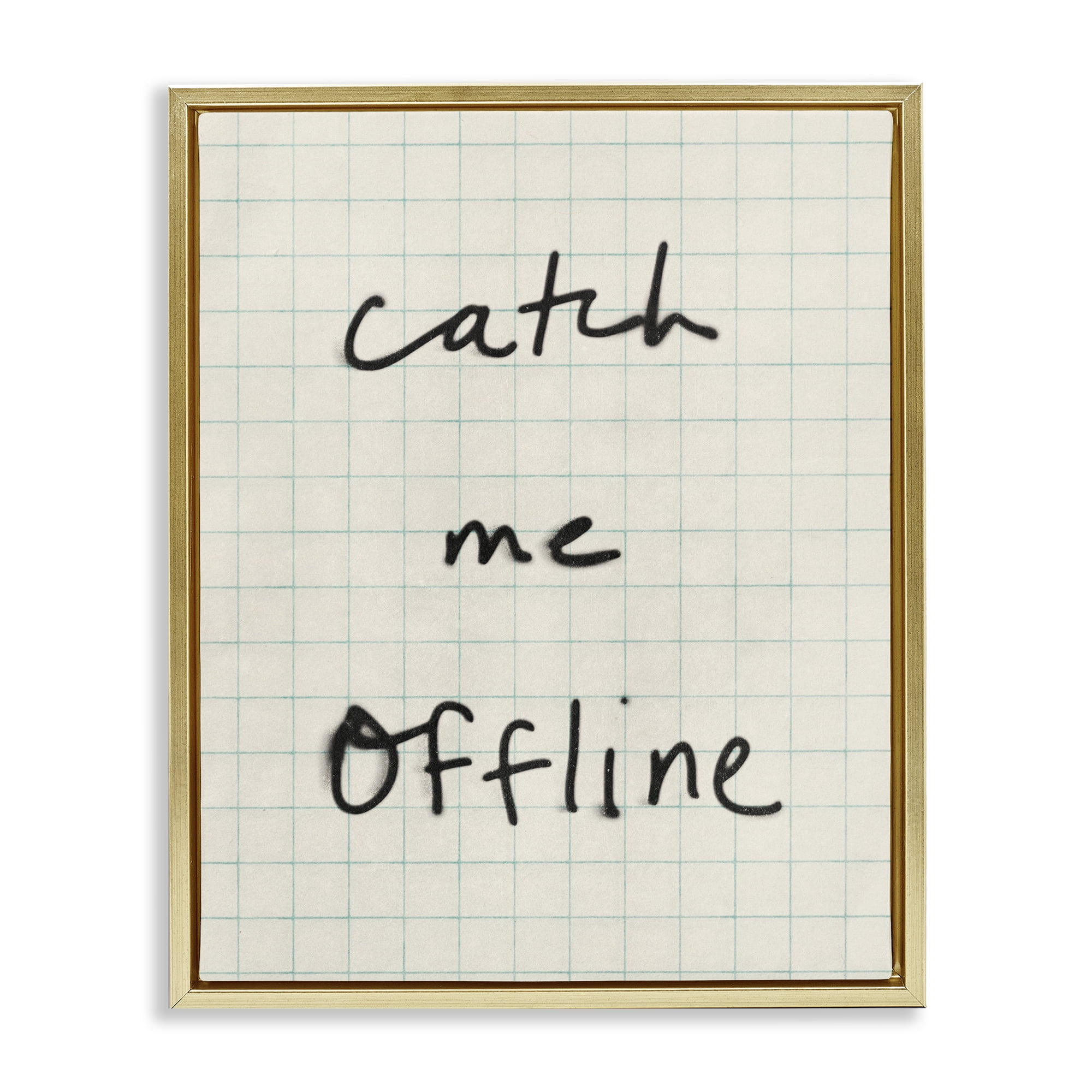 Stupell Industries Catch Me Offline Scrawl Gold Framed Floater Canvas Wall Art, design by Victoria Barnes