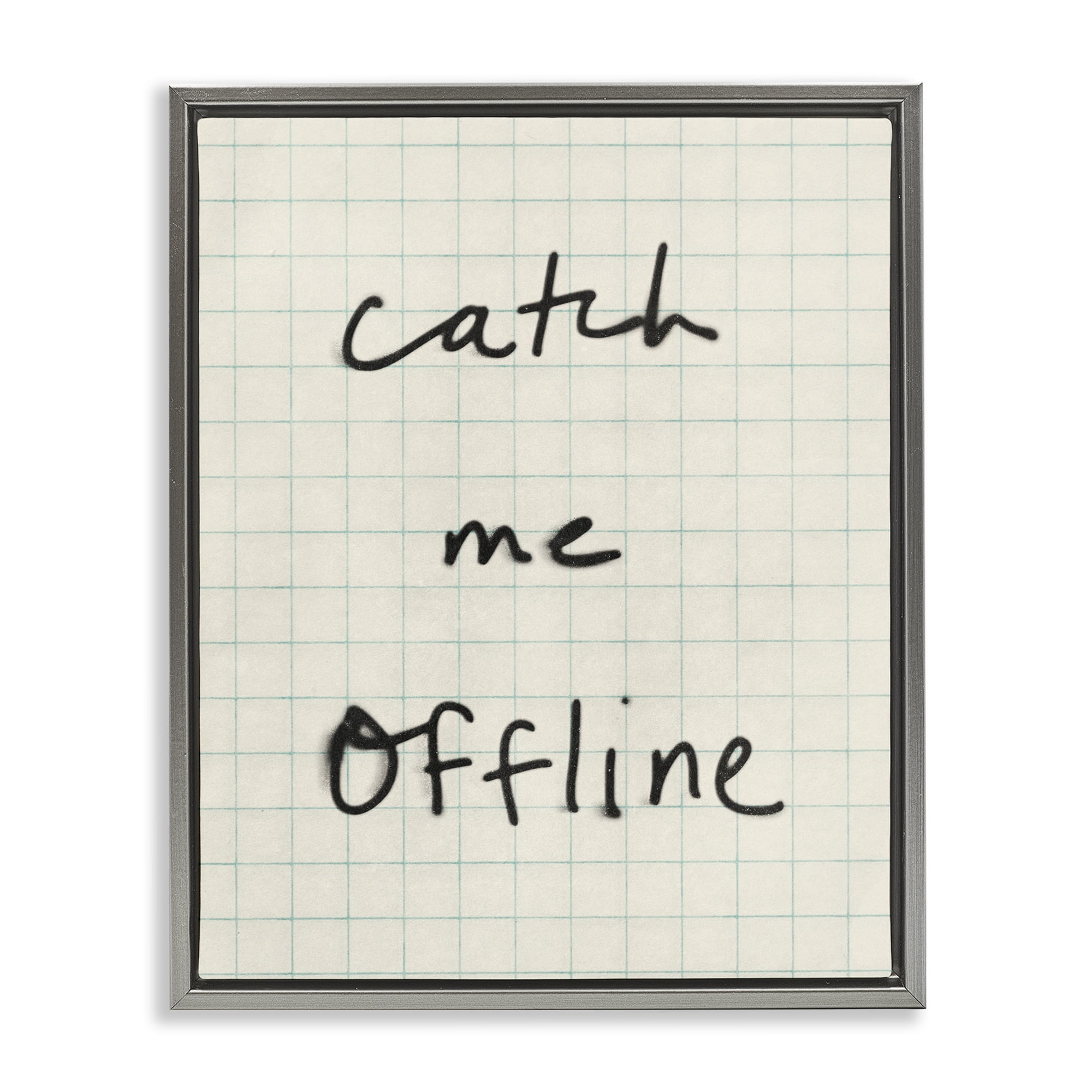 Stupell Industries Catch Me Offline Scrawl Gray Framed Floater Canvas Wall Art, design by Victoria Barnes