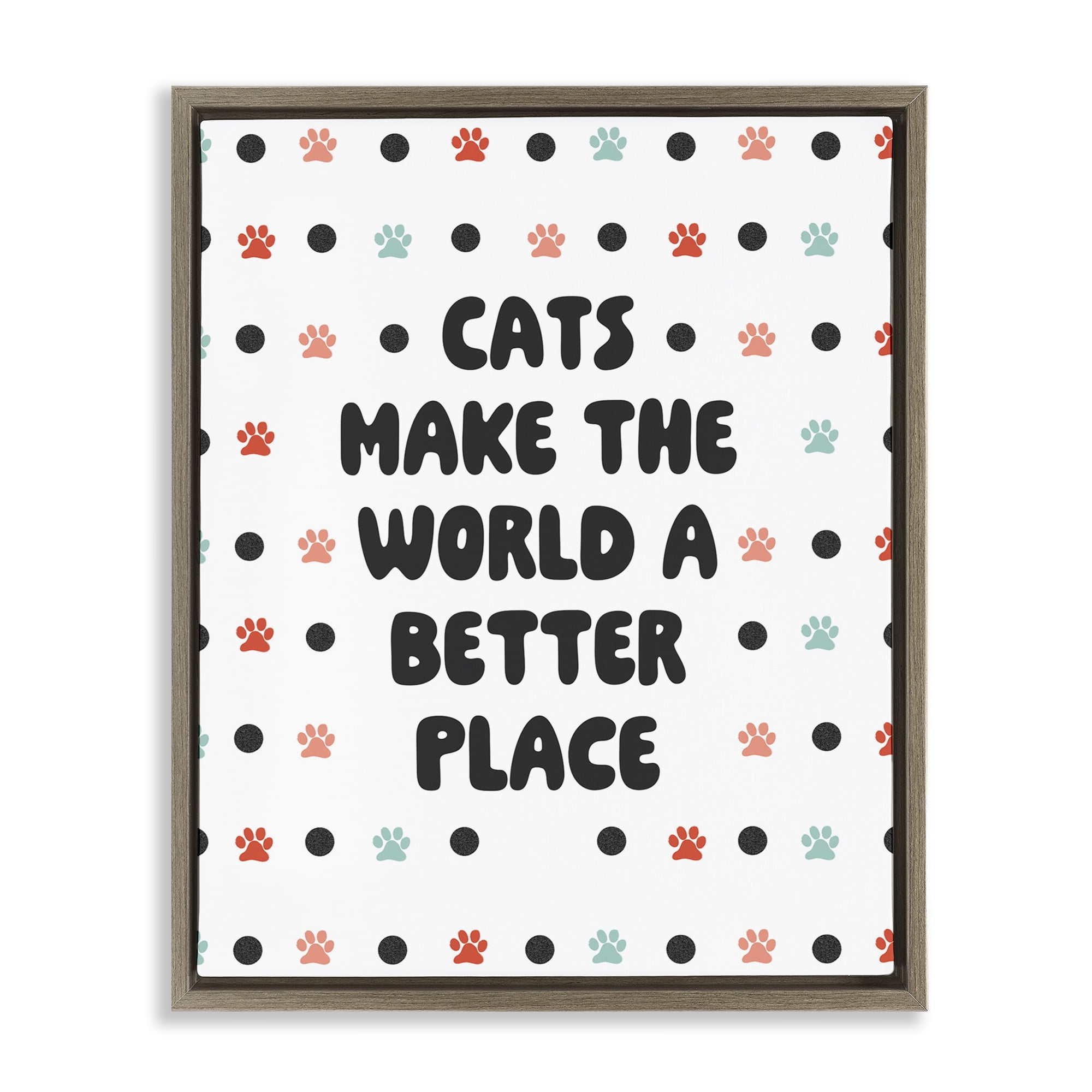 Stupell Industries Cats Make World Better Animals & Insects Painting Brown Floater Framed Art Print Wall Art, 17 x 21