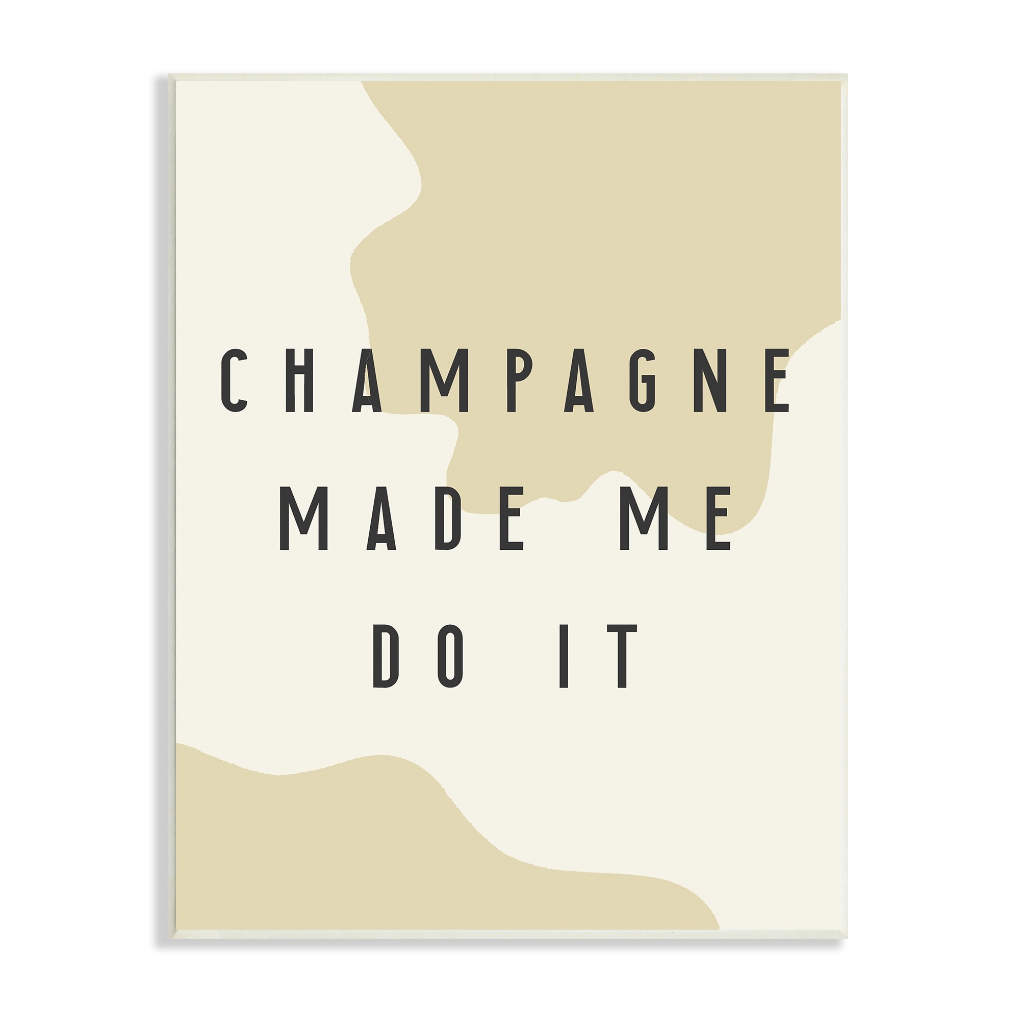 Stupell Industries Champagne Made Me Do It Wine Abstract Pattern, 13 x 19, Design by Daphne Polselli
