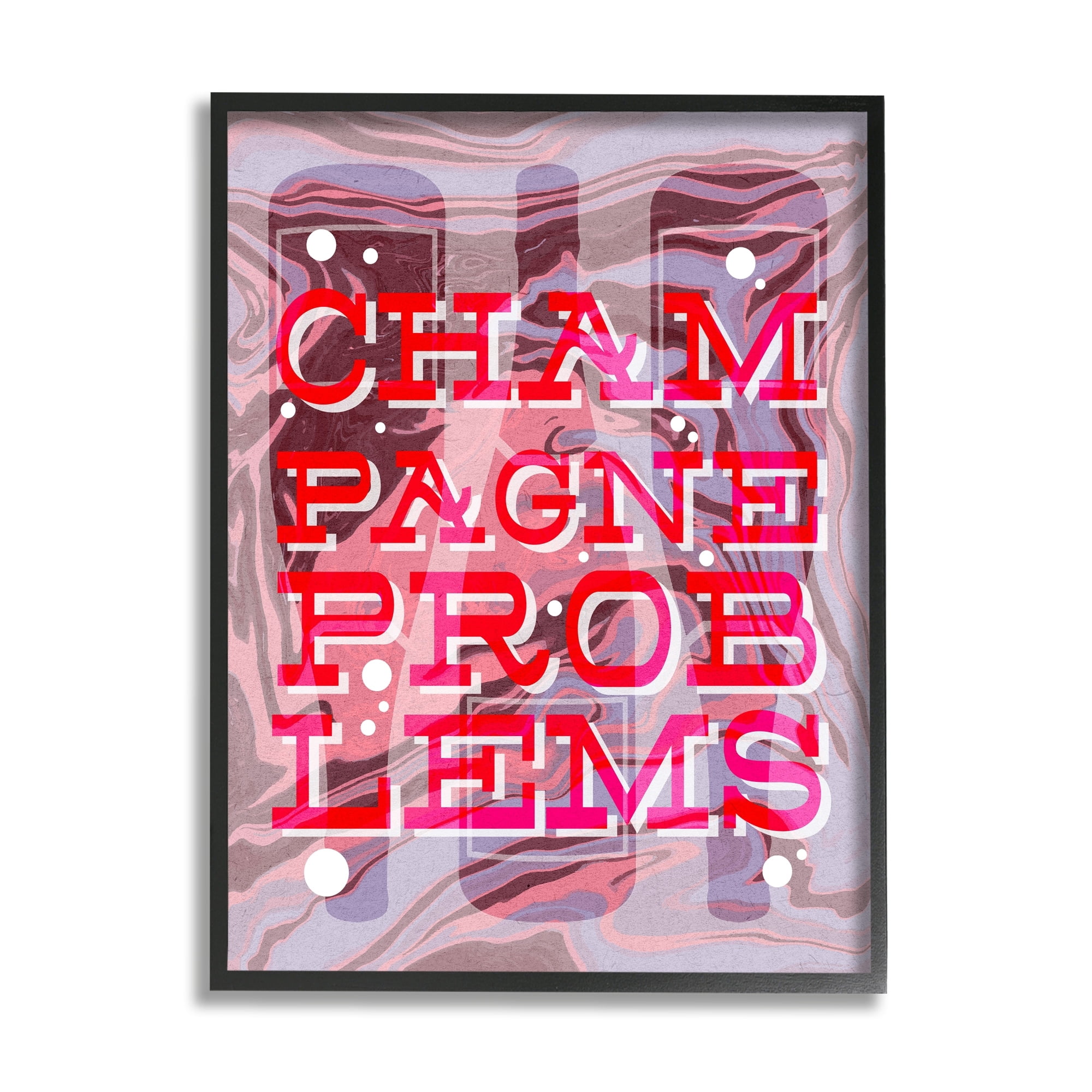 Stupell Industries Champagne Problems Bold Phrase Food & Beverage Painting Black Framed Art Print Wall Art
