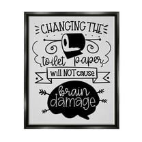 Stupell Industries Change Toilet Paper Humor Typography Painting Black Floater Framed Art Print Wall Art, 17 x 21