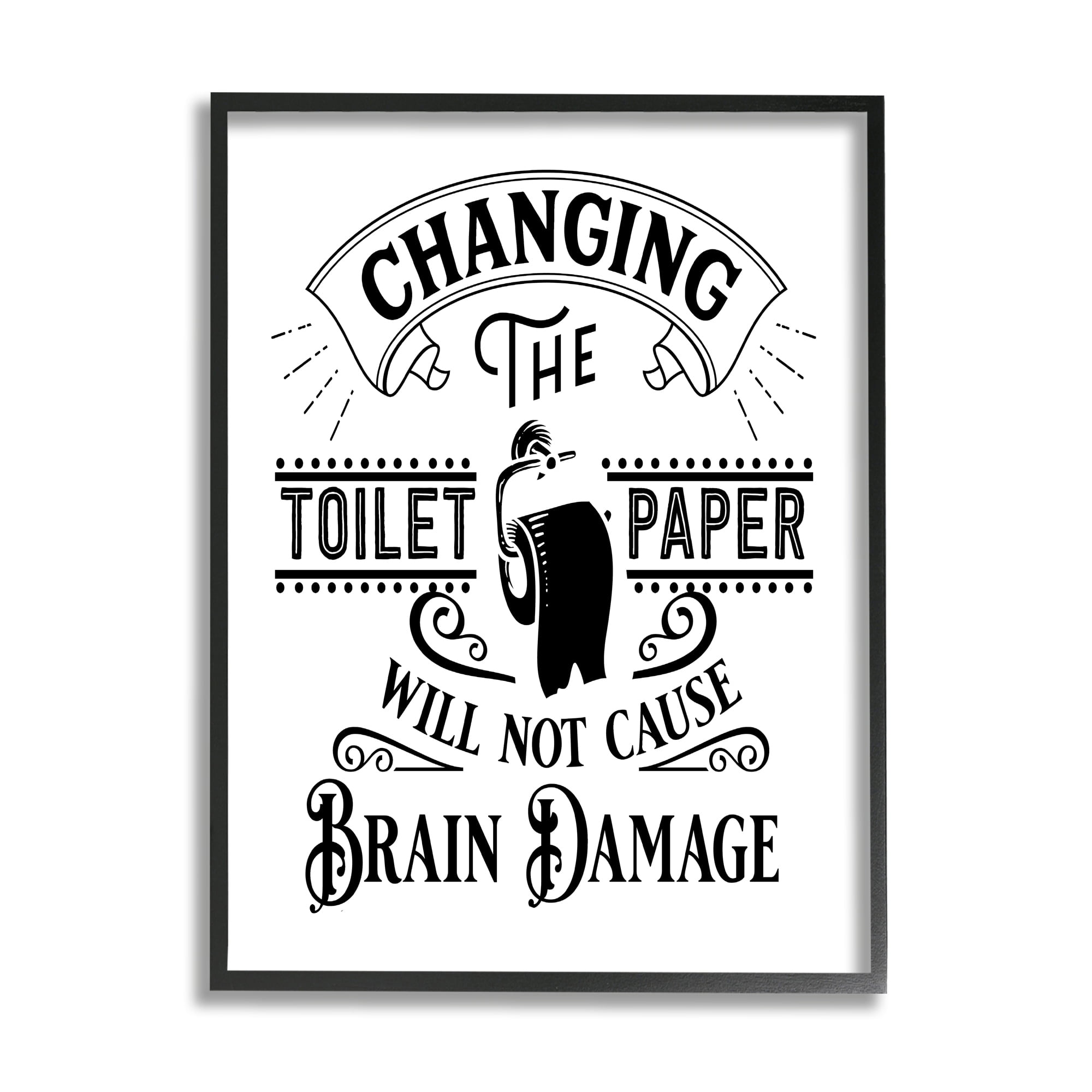 Stupell Industries Change Toilet Paper Vintage Style Humor Typography Graphic Art Black Framed Art Print Wall Art, Design by Lettered and Lined