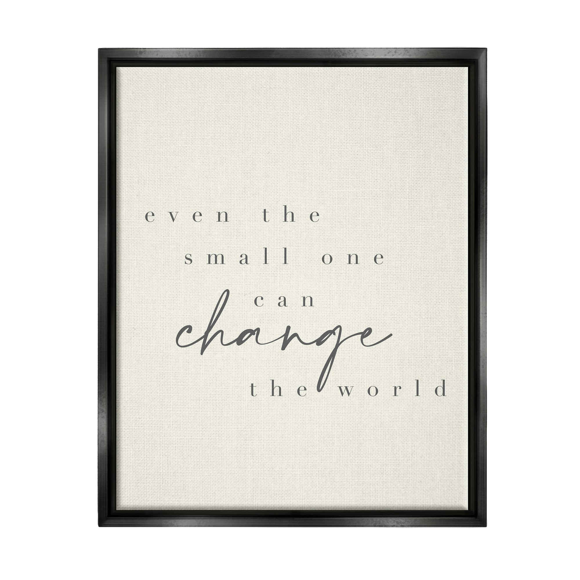Stupell Industries Change The World Uplifting Nursery Kids Quote Graphic Art Jet Black Floating Framed Canvas Print Wall Art, Design by Daphne Polselli