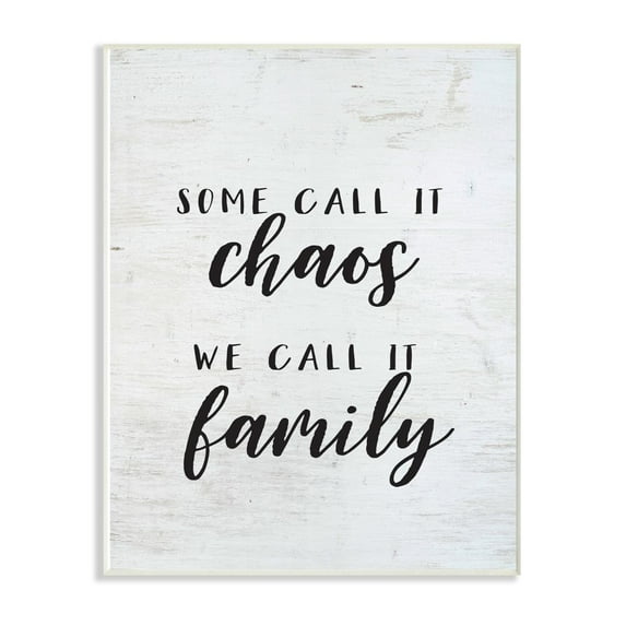Stupell Industries Chaos Home Family Inspirational Word On Wood Texture Design Wall Plaque Art by Lettered and Lined