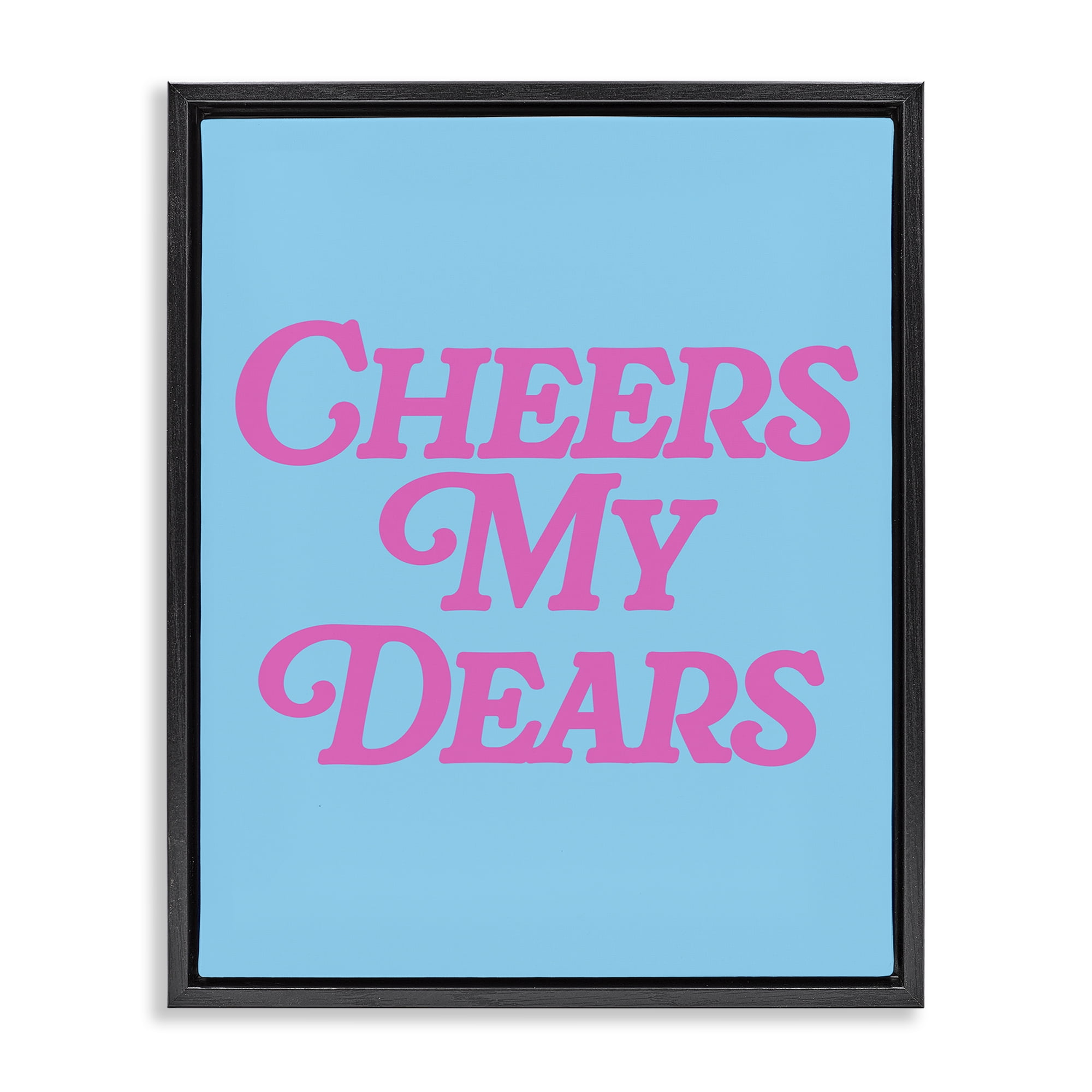 Stupell Industries Cheers My Dears Food & Beverage Painting Black Floater Framed Canvas Art Print Wall Art, 25 x 31