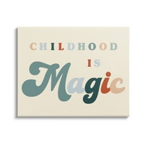 Stupell Industries Childhood is Magic Phrase Inspirational Painting Gallery Wrapped Canvas Art Print Wall Art, 20 x 16
