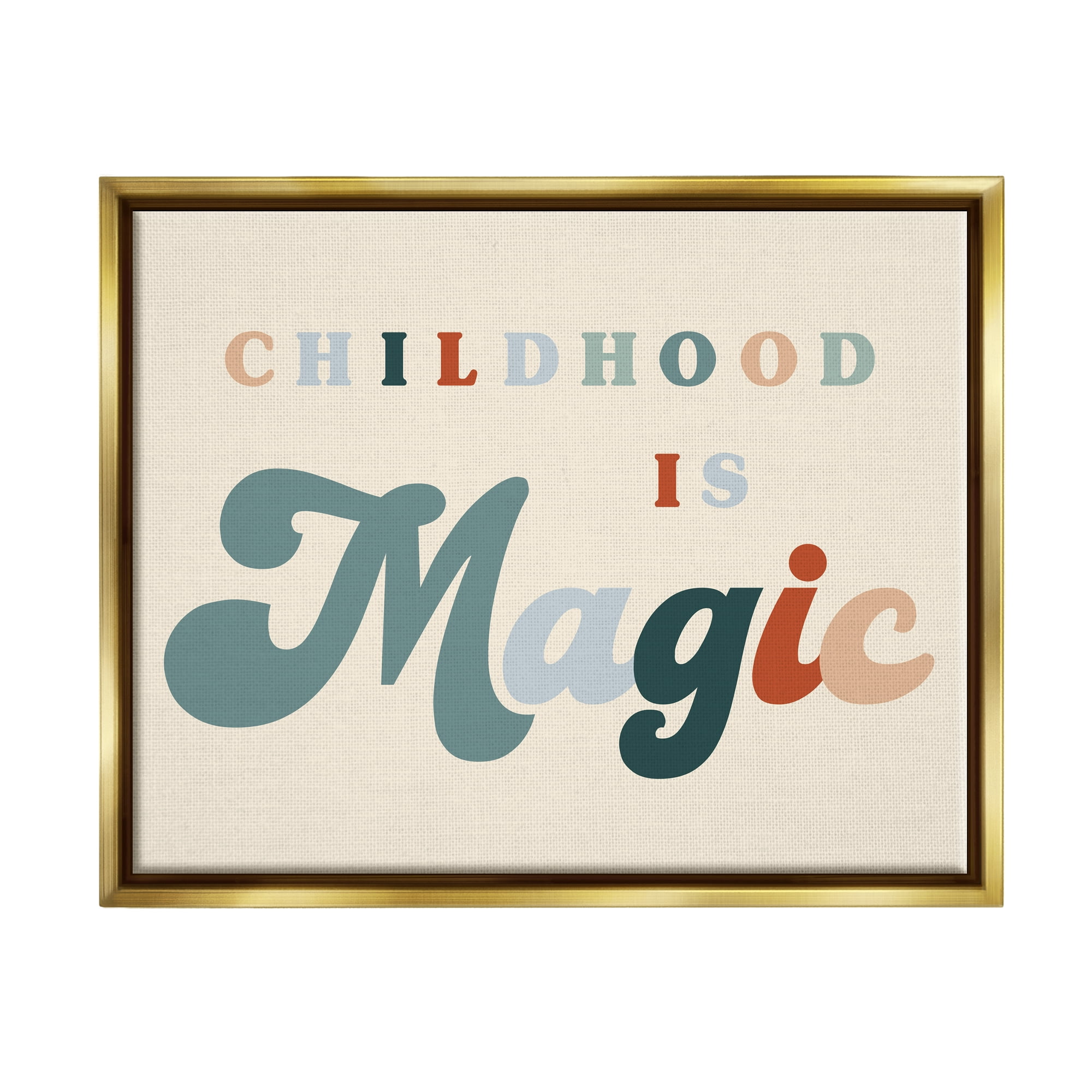 Stupell Industries Childhood is Magic Phrase Inspirational Painting Gold Floater Framed Canvas Art Print Wall Art, 31 x 25