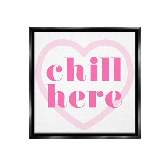 Stupell Industries Chill Here with Heart Typography Painting Black Floater Framed Canvas Art Print Wall Art, 18 x 18