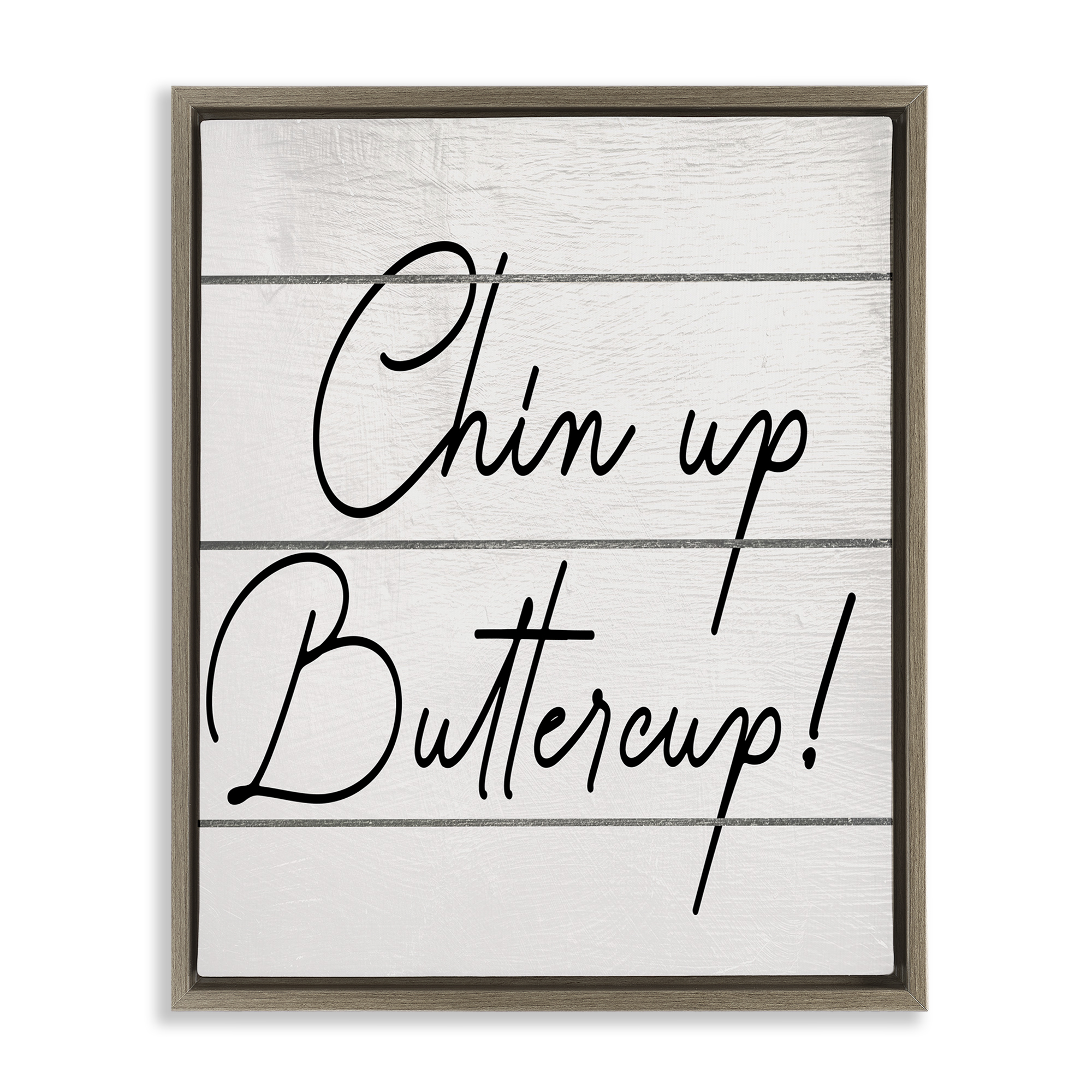 Stupell Industries Chin Up Buttercup Typography Painting Brown Floater Framed Canvas Art Print Wall Art, 17 x 21