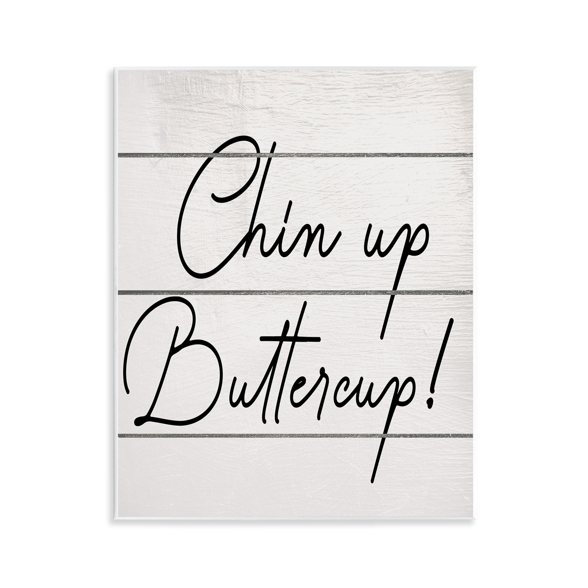 Stupell Industries Chin Up Buttercup Typography Painting Unframed Art Print Wall Art, 11 x 14