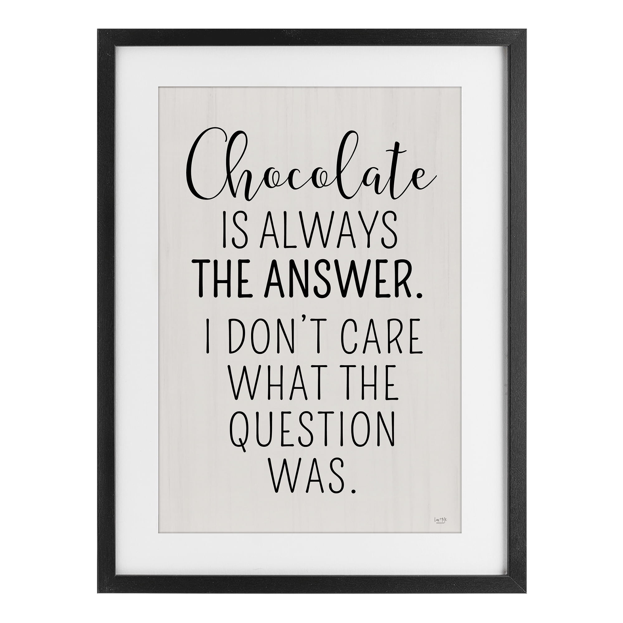 Stupell Industries Chocolate Is Always The Answer Black Framed Print Under Glass, design by Lux + Me Designs