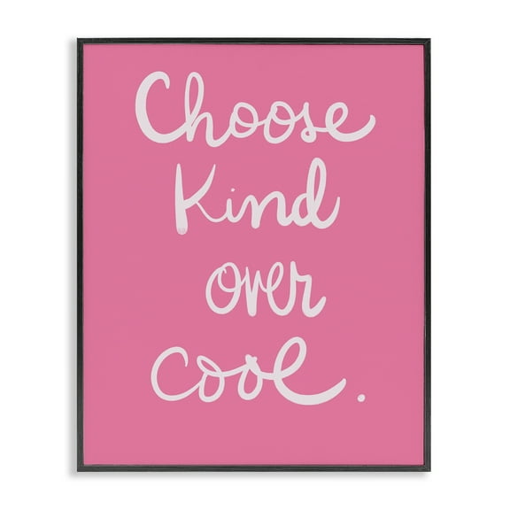 Stupell Industries Choose Kind Over Cool Typography Painting Black Framed Art Print Wall Art, 11 x 14