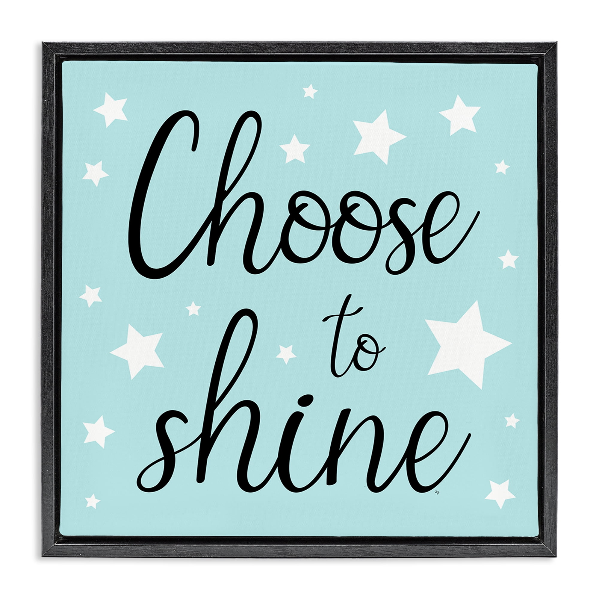 Stupell Industries Choose to Shine Stars Inspirational Quotes & Sayings Painting Black Floater Framed Canvas Art Print Wall Art, 18 x 18