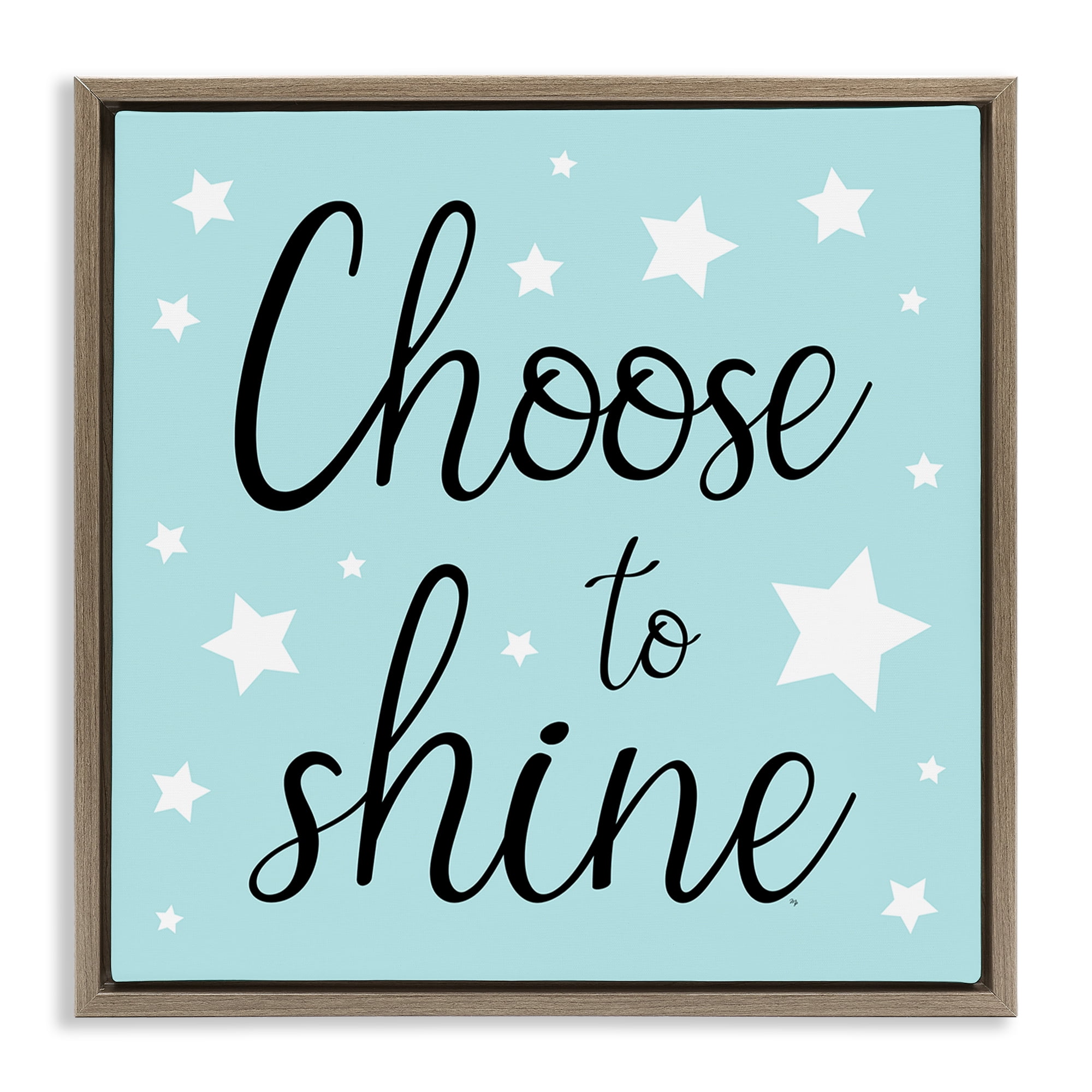 Stupell Industries Choose to Shine Stars Inspirational Quotes & Sayings Painting Brown Floater Framed Canvas Art Print Wall Art, 25 x 25