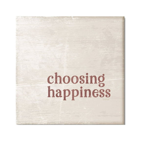 Stupell Industries Choosing Happiness Rustic Grain Pattern Phrase Graphic Art Gallery Wrapped Canvas Print Wall Art, Design by Jennifer Pugh